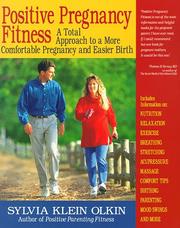 Cover of: Positive Pregnancy Fitness by Sylvia Klein Olkin