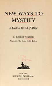 Cover of: New ways to mystify by Robert Harkness Parrish