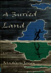 Cover of: A buried land: a novel.