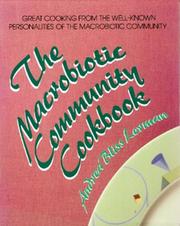 Cover of: The macrobiotic community cookbook by Andrea Bliss Lerman