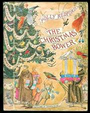 Cover of: The Christmas bower. by Polly Redford