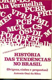 Cover of: História das tendências no Brasil (Origens, cisões e propostas)