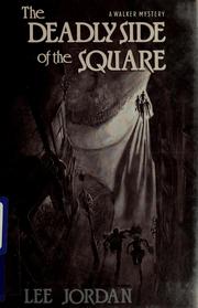 Cover of: The deadly side of the square by Lee Jordan