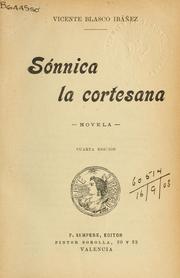 Sónnica la cortesana by Vicente Blasco Ibáñez
