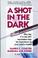 Cover of: A shot in the dark