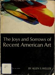 Cover of: The joys and sorrows of recent American art