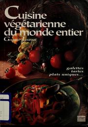 Cover of: Cuisine végétarienne du monde entier