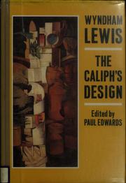 Cover of: The caliph's design by Wyndham Lewis