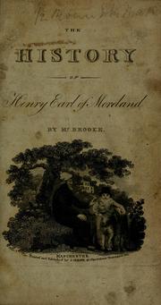 Cover of: The history of Henry, Earl of Moreland by Henry Brooke