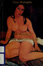 Se Ambra fosse ancora qui by Enzo Battaglia