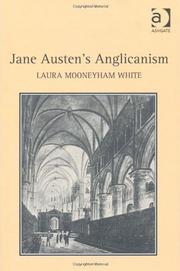 Cover of: Jane Austen's Anglicanism by Laura Mooneyham White