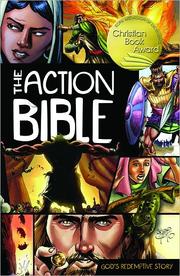 Cover of: The Action Bible: God's redemptive story