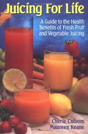 Cover of: Juicing for life