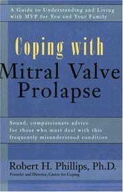 Coping with mitral valve prolapse by Phillips, Robert H.