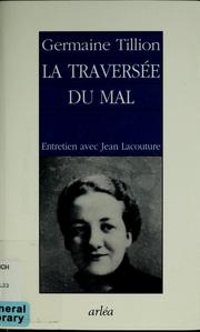 La traversée du mal by Germaine Tillion