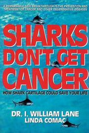 Cover of: Sharks Don't Get Cancer by William I. Lane, Linda Comac