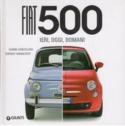Cover of: Fiat 500: Ieri, oggi, domani
