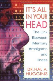 It's all in your head by Hal A. Huggins