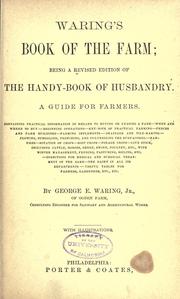 Cover of: Waring's book of the farm; being a rev. ed. of the Handy-book of husbandry. A guide for farmers.