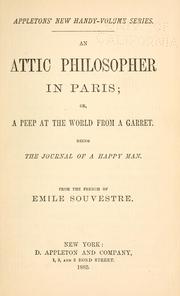 Cover of: An attic philosopher in Paris; or, A peep at the world from a garret. Being a journal of a happy man.
