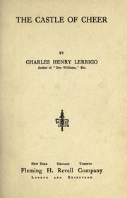 Cover of: The castle of cheer by Charles Henry Lerrigo