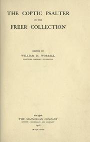 Cover of: The Coptic Psalter in the Freer collection by William H. Worrel, Charles Lang Freer, William H. Worrel