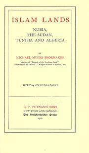 Cover of: Islam lands: Nubia, the Sudan, Tunisia and Algeria