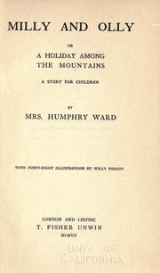 Cover of: Milly and Olly, or, A holiday among the mountains. A story for children