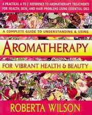 Cover of: Aromatherapy for vibrant health & beauty