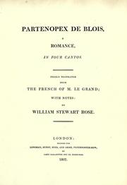 Cover of: Partenopex de Blois : a romance in four cantos : freely translated from the French of M. Le Grand, with notes