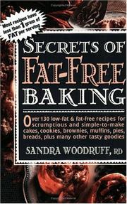 Cover of: Secrets of fat-free baking by Sandra L. Woodruff