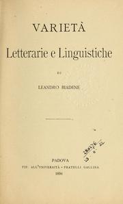 Cover of: Varietà letterarie e linguistiche by Leandro Biadene, Leandro Biadene