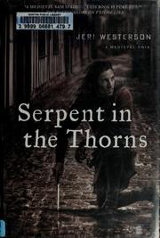 Cover of: Serpent in the thorns | Jeri Westerson
