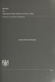 Cover of: Report on the use of jury trials in civil cases by Ontario Law Reform Commission.