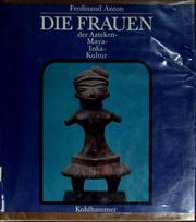 Cover of: Die Frauen der Azteken-, Maya-, Inka-Kultur.