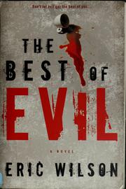 Cover of: The best of evil: a novel