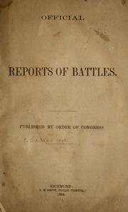 Cover of: Official reports of battles by Confederate States of America. War Dept.