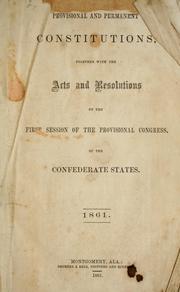 Cover of: Provisional and permanent constitutions by Confederate States of America