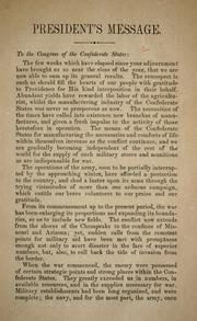 Cover of: President's message, to the Congress of the Confederate States.