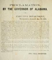 Cover of: Proclamation, by the Governor of Alabama by Alabama. Governor (1861-1863 : Shorter)