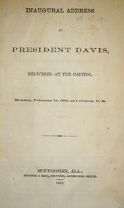 Cover of: Inaugural address of President Davis by Confederate States of America. President, Confederate States of America. President