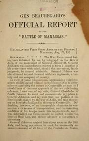 Cover of: Gen. Beauregard's official report of the "Battle of Manassas."