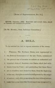 Cover of: A bill to be entitled An act to repress atrocities of the enemy