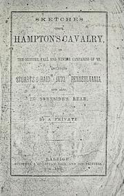 Cover of: Sketches from Hampton's Cavalry, in the summer, fall and winter campaigns of '62, including Stuart's raid into Pennsylvania and also in Burnside's rear