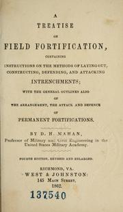 Cover of: A treatise on field fortification by D. H. Mahan
