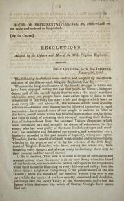 Resolutions adopted by the officers and men of the 57th Virginia Regiment by Confederate States of America. Army. Virginia Infantry Regiment, 57th
