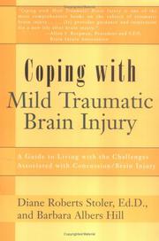 Cover of: Coping with mild traumatic brain injury by Diane Roberts Stoler