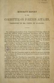 Cover of: Minority report of the Committee on foreign affairs