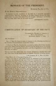 Cover of: Message of the President ... Jan. 5, 1865 by Confederate States of America. Navy., Confederate States of America. Navy.