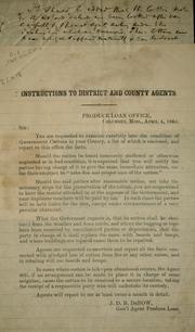 Cover of: Instructions to district and county agents by Confederate States of America. Produce Loan Office